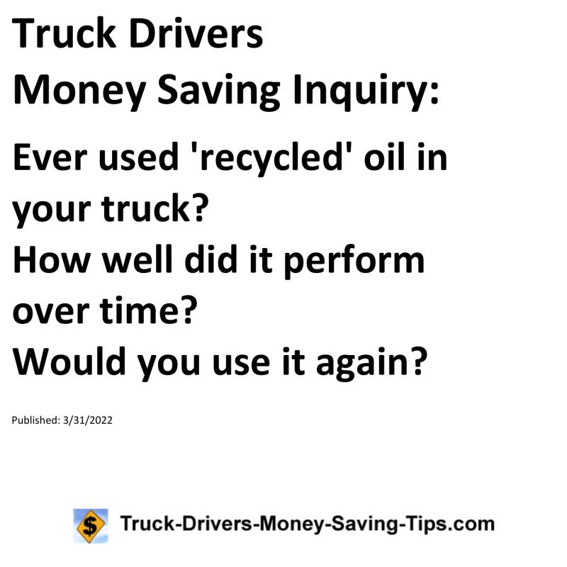 Truck Drivers Money Saving Tip for 03-31-2022