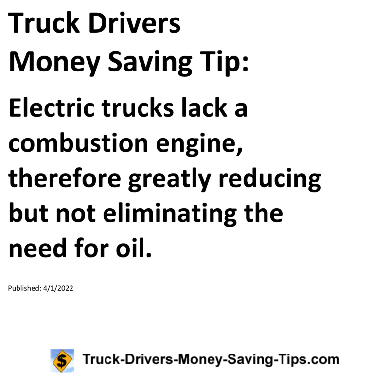 Truck Drivers Money Saving Tip for 04-01-2022