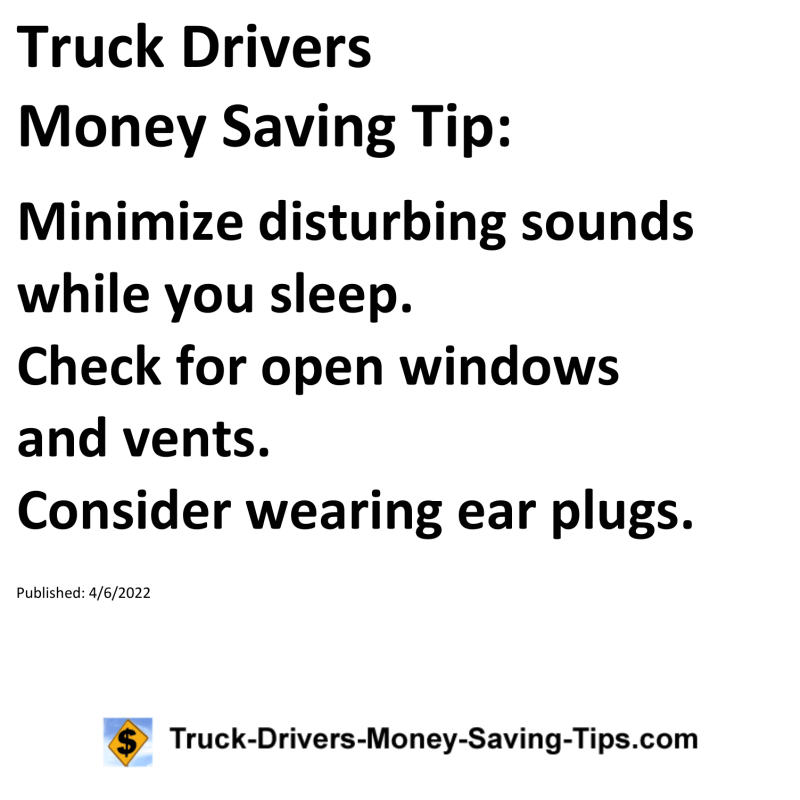 Truck Drivers Money Saving Tip for 04-06-2022