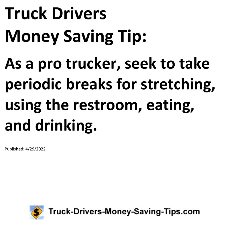 Truck Drivers Money Saving Tip for 04-29-2022