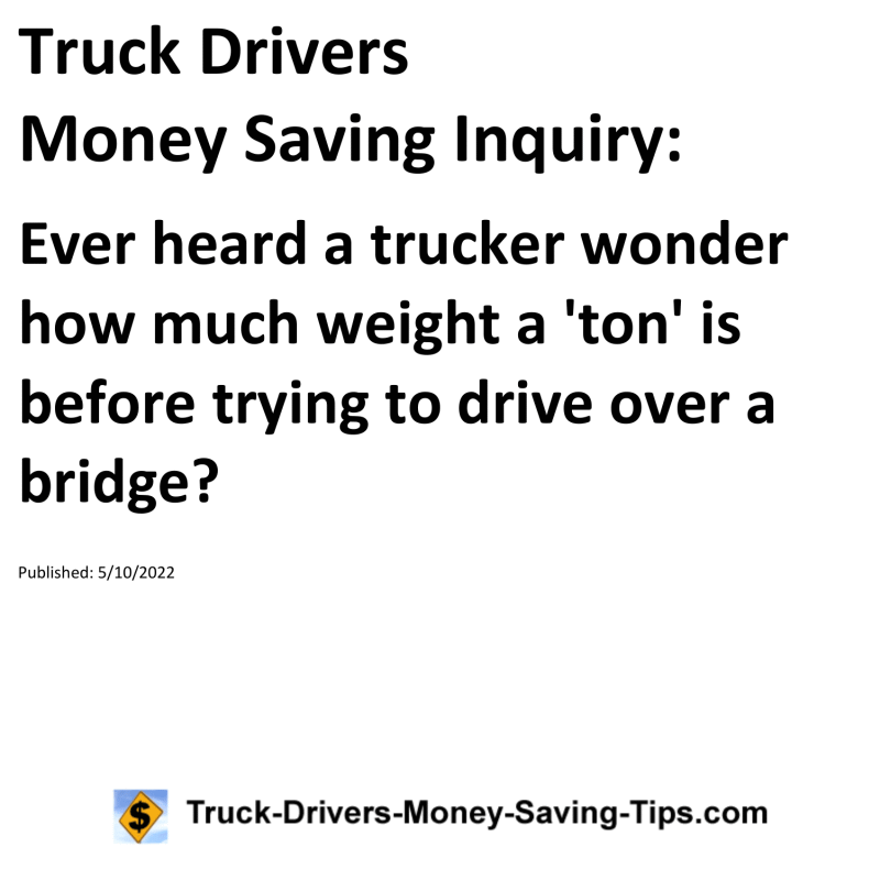 Truck Drivers Money Saving Tip for 05-10-2022