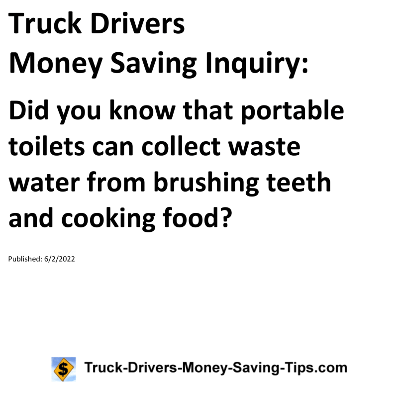 Truck Drivers Money Saving Tip for 06-02-2022