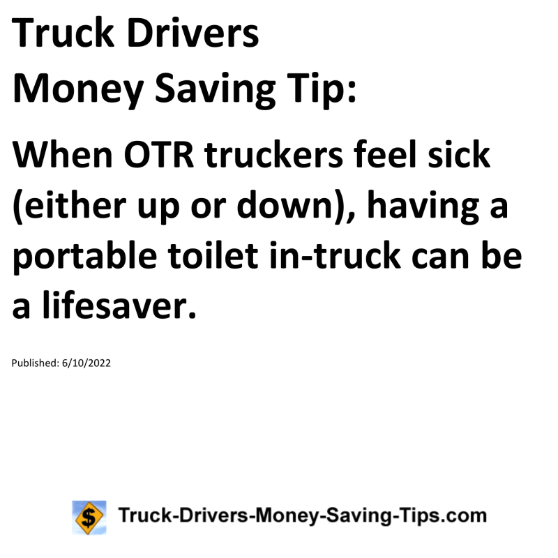 Truck Drivers Money Saving Tip for 06-10-2022