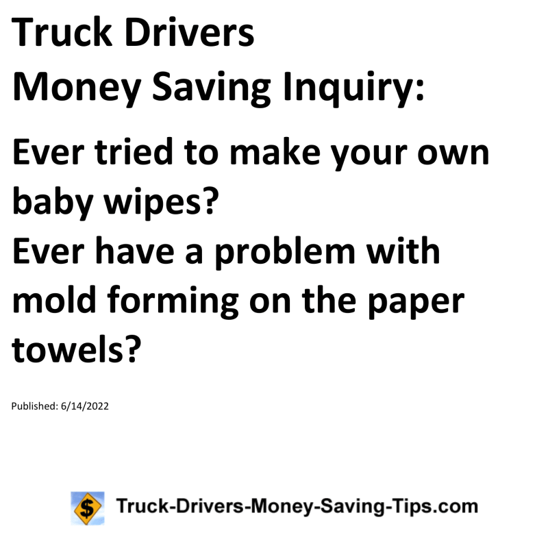 Truck Drivers Money Saving Tip for 06-14-2022