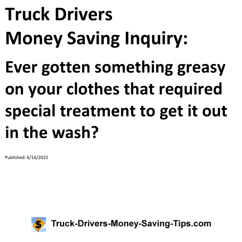 Truck Drivers Money Saving Tip for 06-16-2022