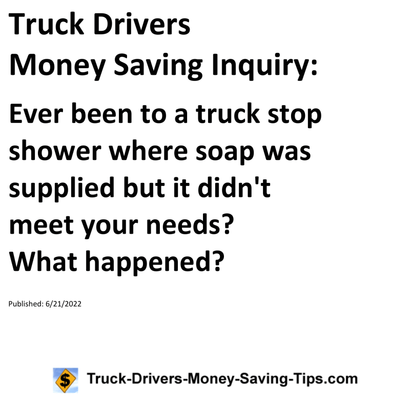 Truck Drivers Money Saving Tip for 06-21-2022