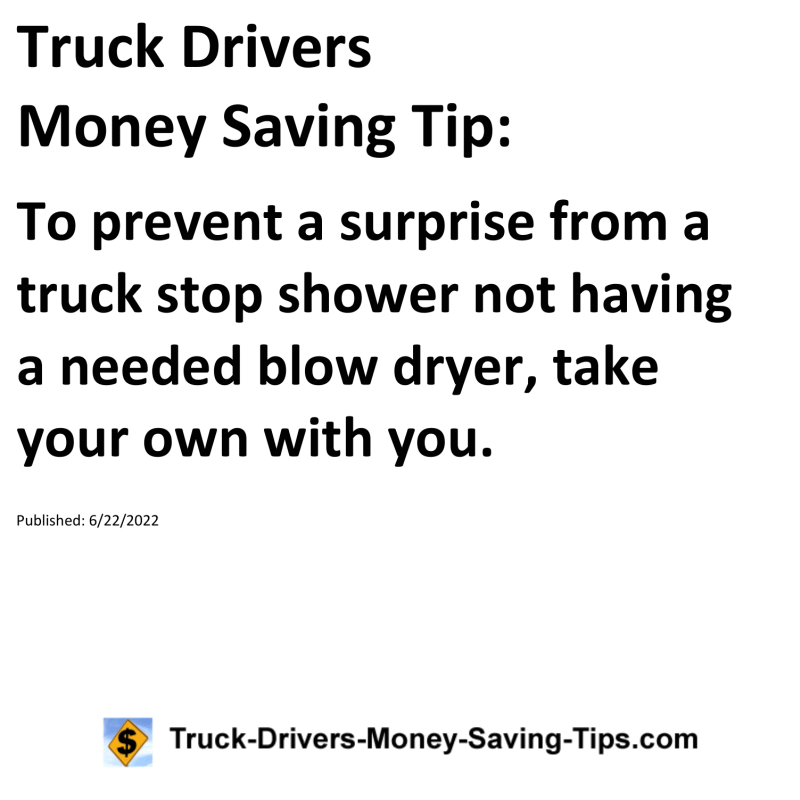 Truck Drivers Money Saving Tip for 06-22-2022