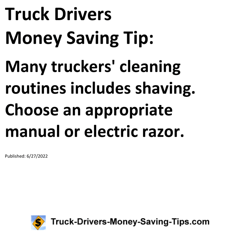 Truck Drivers Money Saving Tip for 06-27-2022