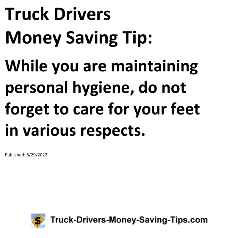 Truck Drivers Money Saving Tip for 06-29-2022