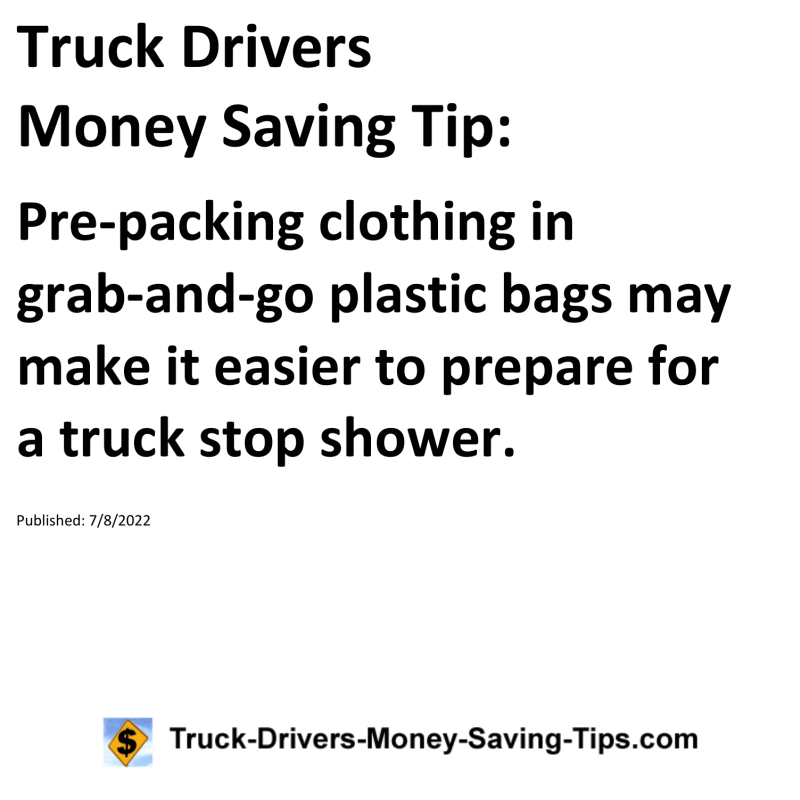 Truck Drivers Money Saving Tip for 07-08-2022