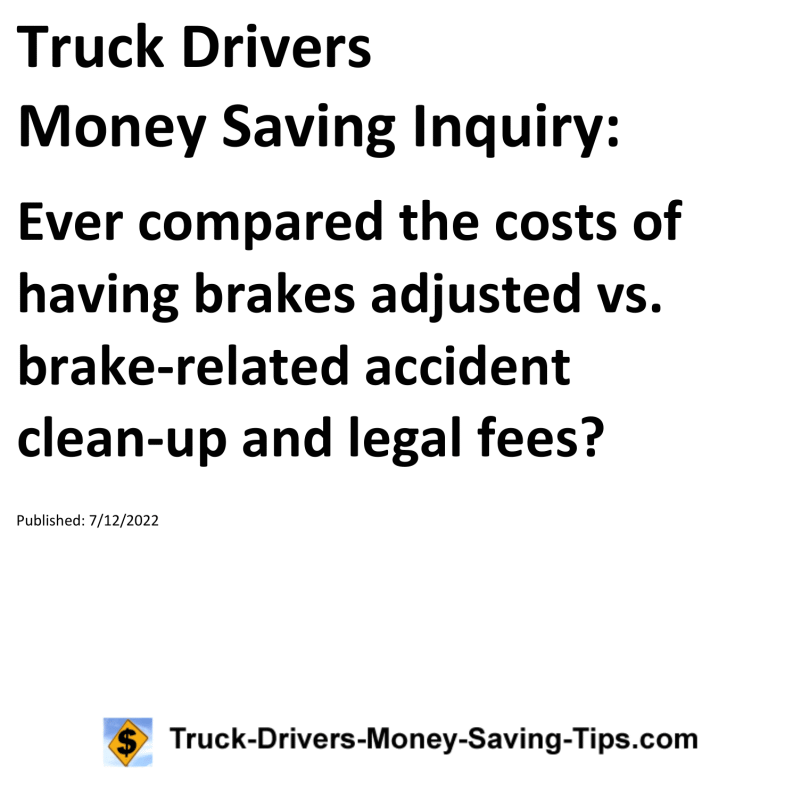 Truck Drivers Money Saving Tip for 07-12-2022