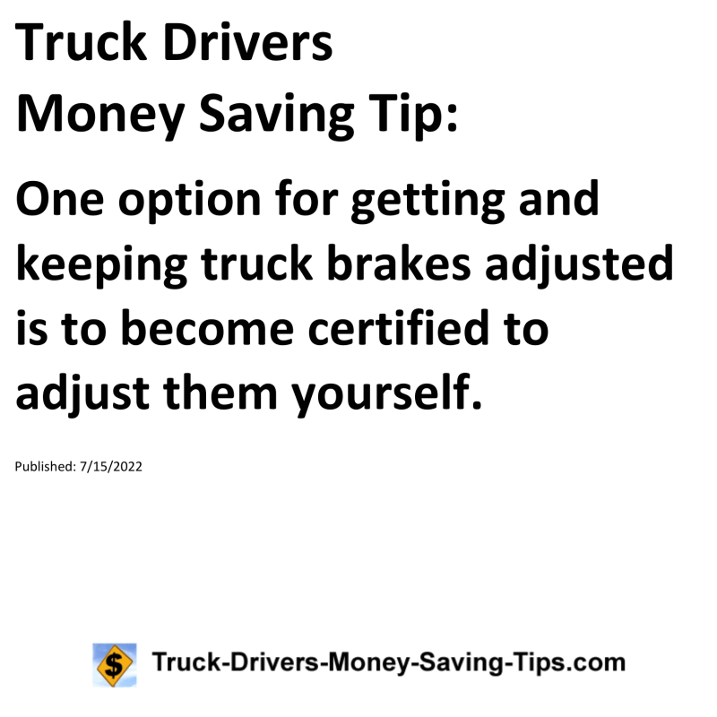 Truck Drivers Money Saving Tip for 07-15-2022