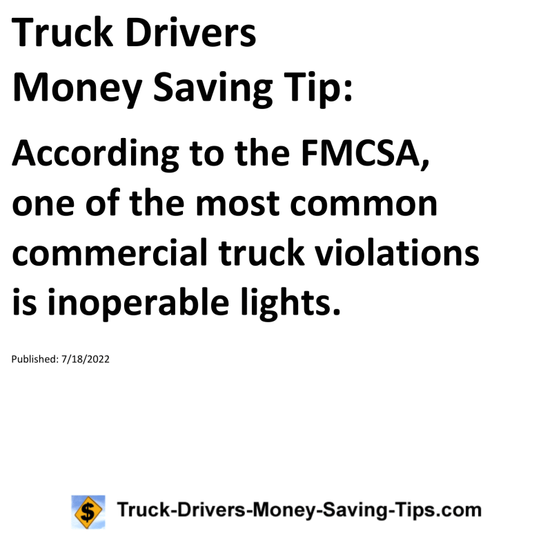 Truck Drivers Money Saving Tip for 07-18-2022