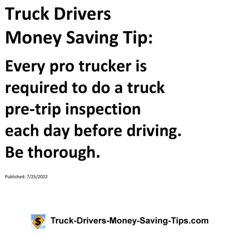 Truck Drivers Money Saving Tip for 07-25-2022