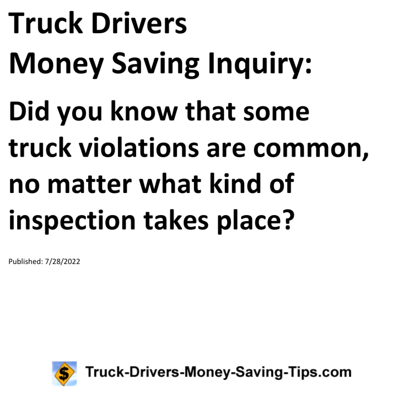 Truck Drivers Money Saving Tip for 07-28-2022