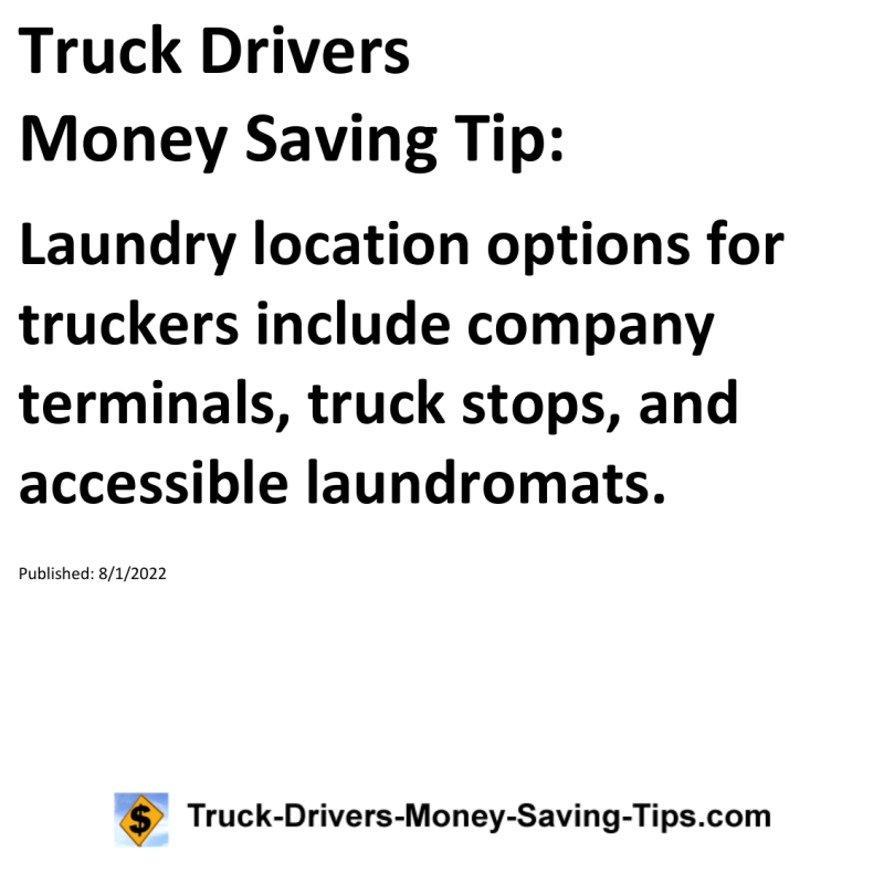 Truck Drivers Money Saving Tip for 08-01-2022