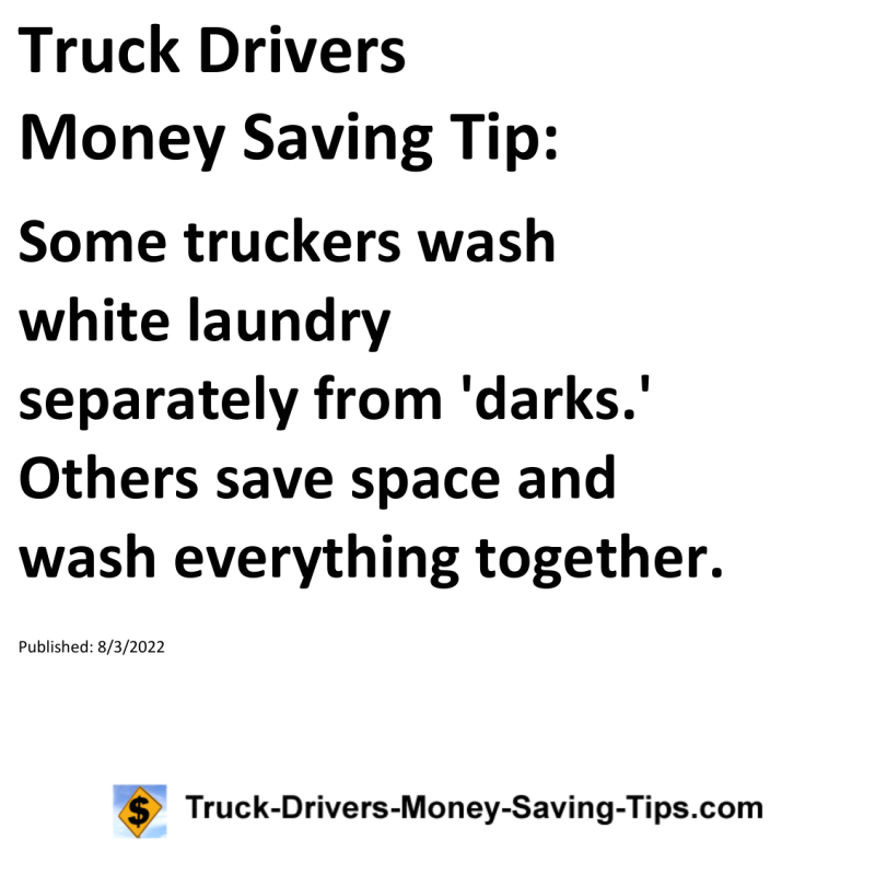 Truck Drivers Money Saving Tip for 08-03-2022