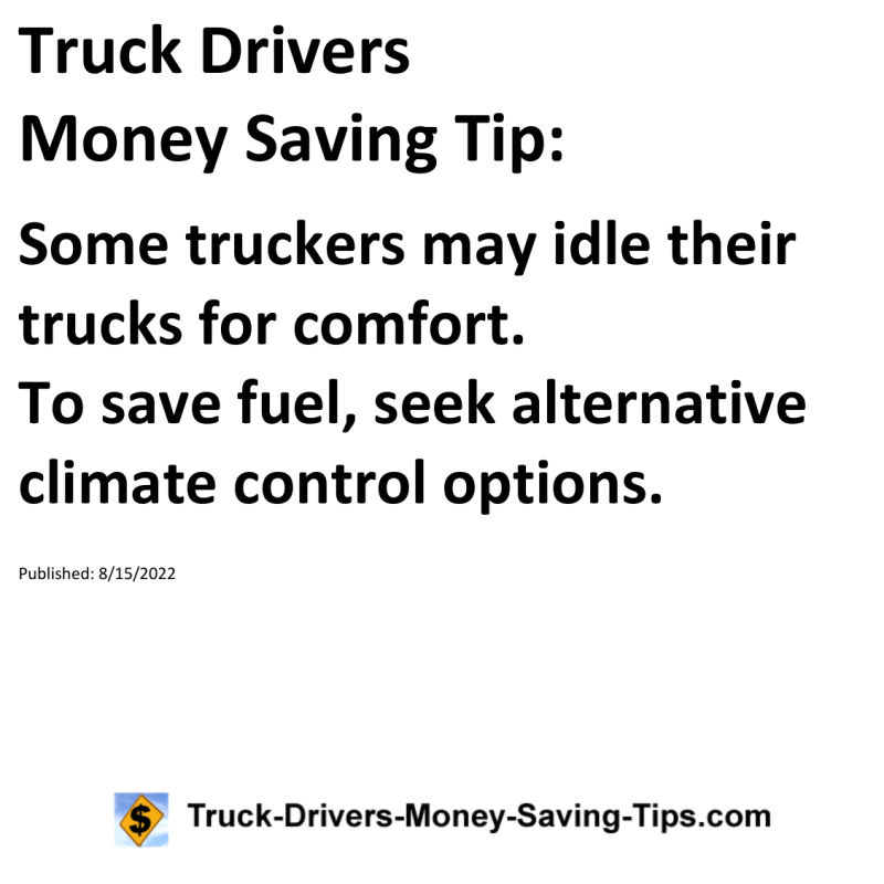 Truck Drivers Money Saving Tip for 08-15-2022