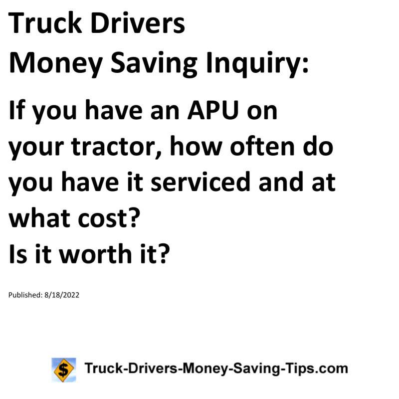 Truck Drivers Money Saving Tip for 08-18-2022