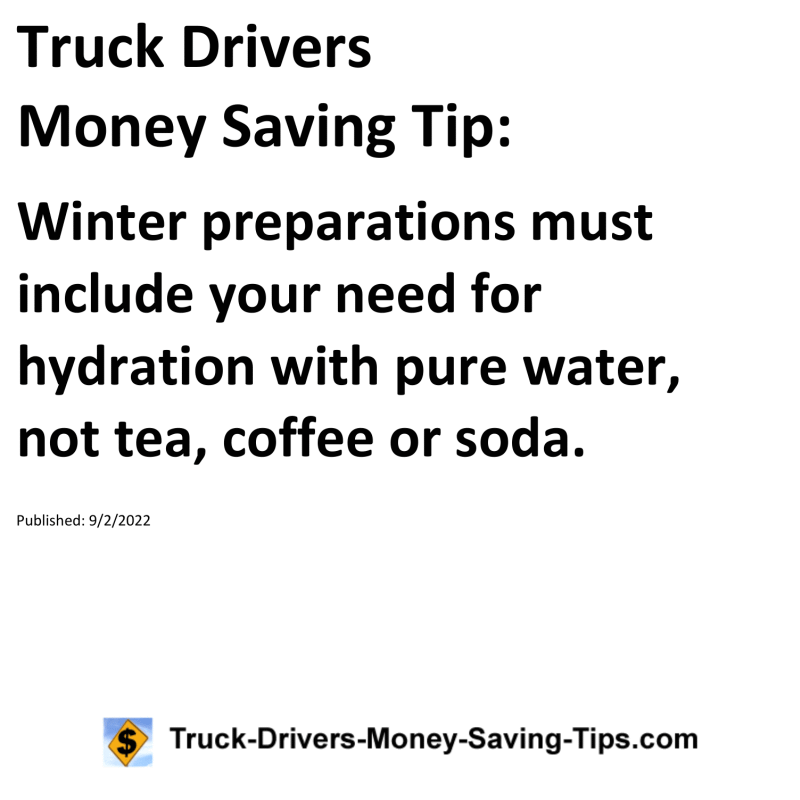 Truck Drivers Money Saving Tip for 09-02-2022