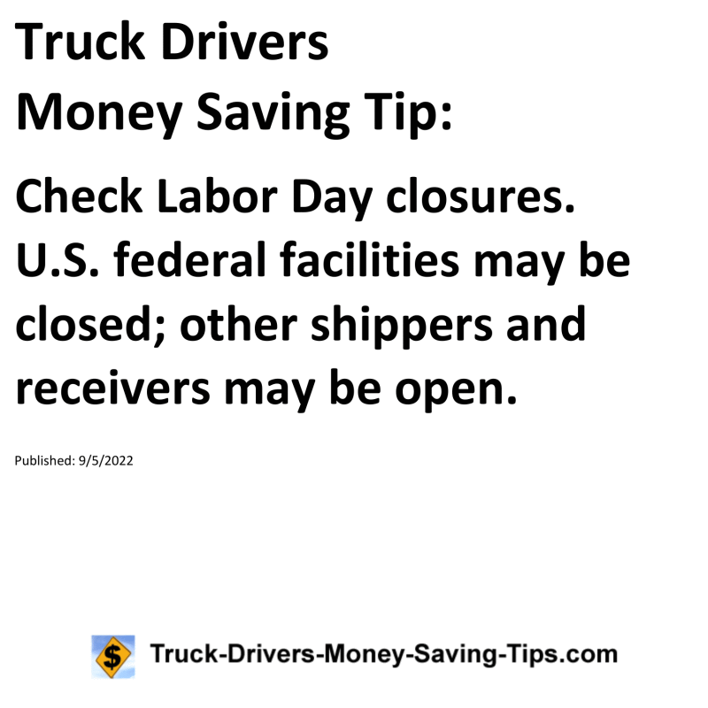 Truck Drivers Money Saving Tip for 09-05-2022