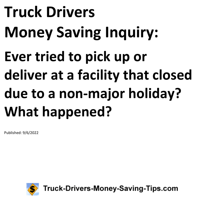 Truck Drivers Money Saving Tip for 09-06-2022