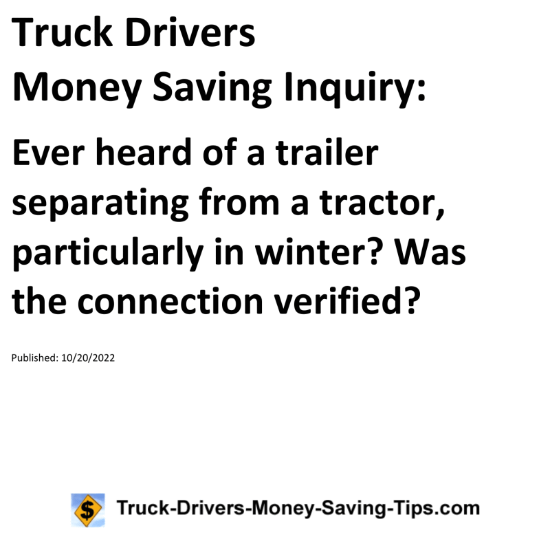 Truck Drivers Money Saving Tip for 10-20-2022