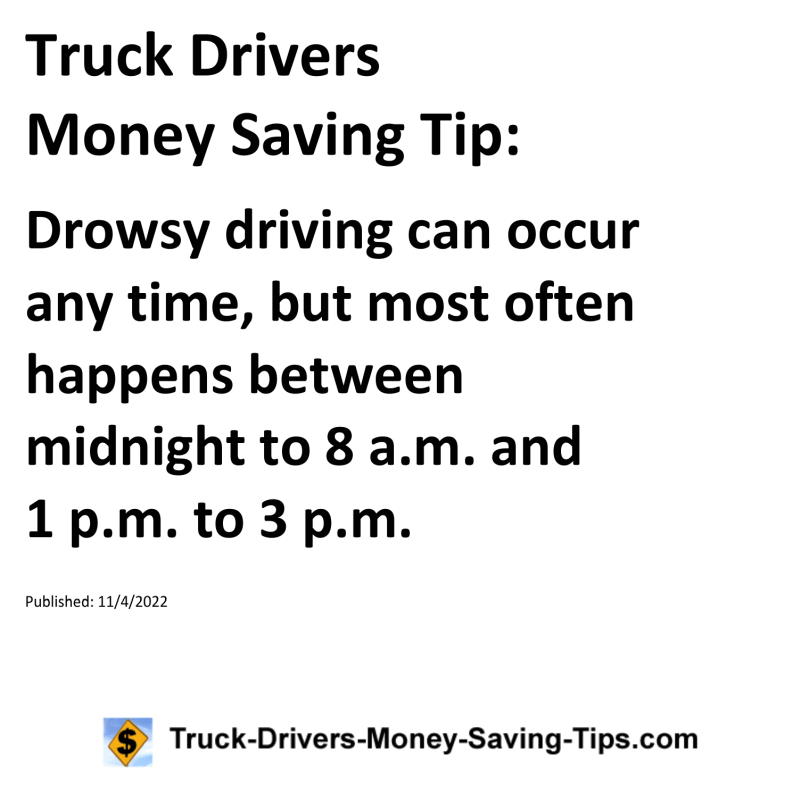 Truck Drivers Money Saving Tip for 11-04-2022