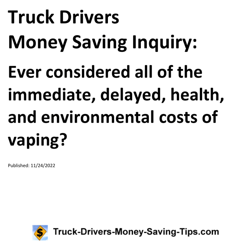 Truck Drivers Money Saving Tip for 11-24-2022