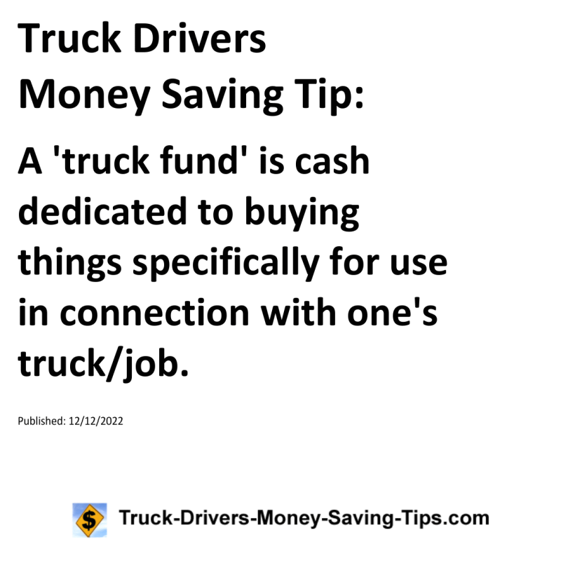 Truck Drivers Money Saving Tip for 12-12-2022
