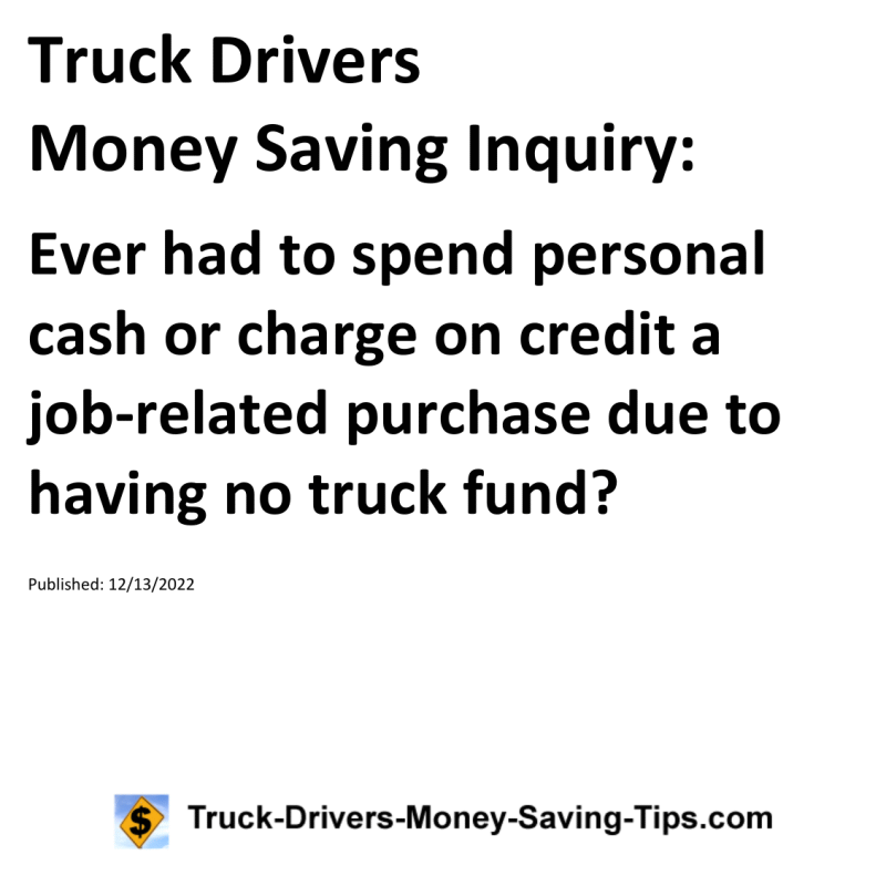 Truck Drivers Money Saving Tip for 12-13-2022