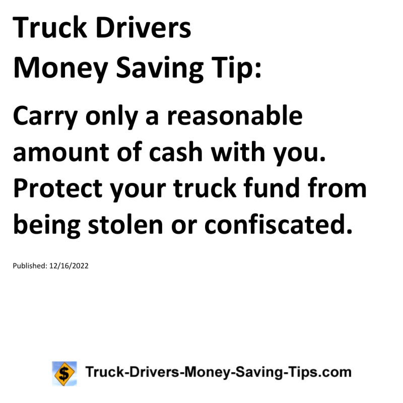 Truck Drivers Money Saving Tip for 12-16-2022