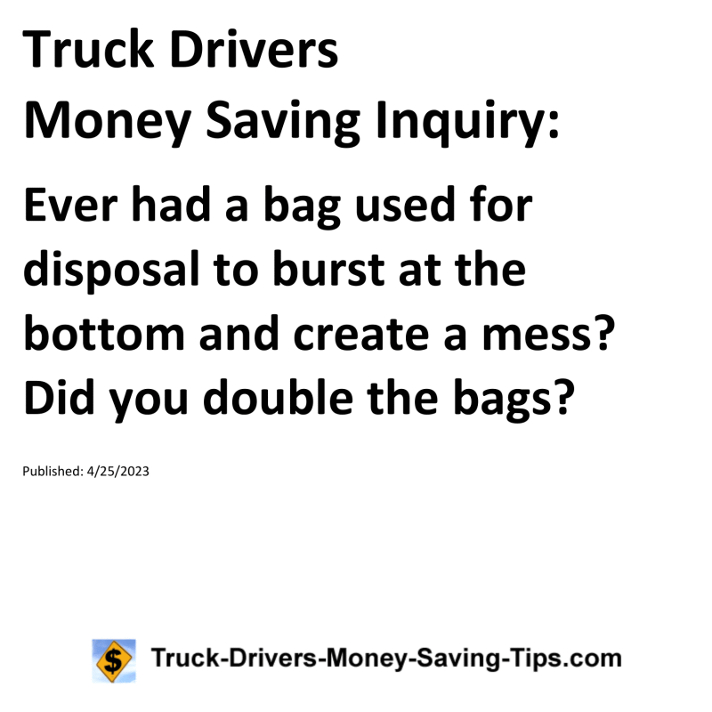 Truck Drivers Money Saving Inquiry for 04-25-2023