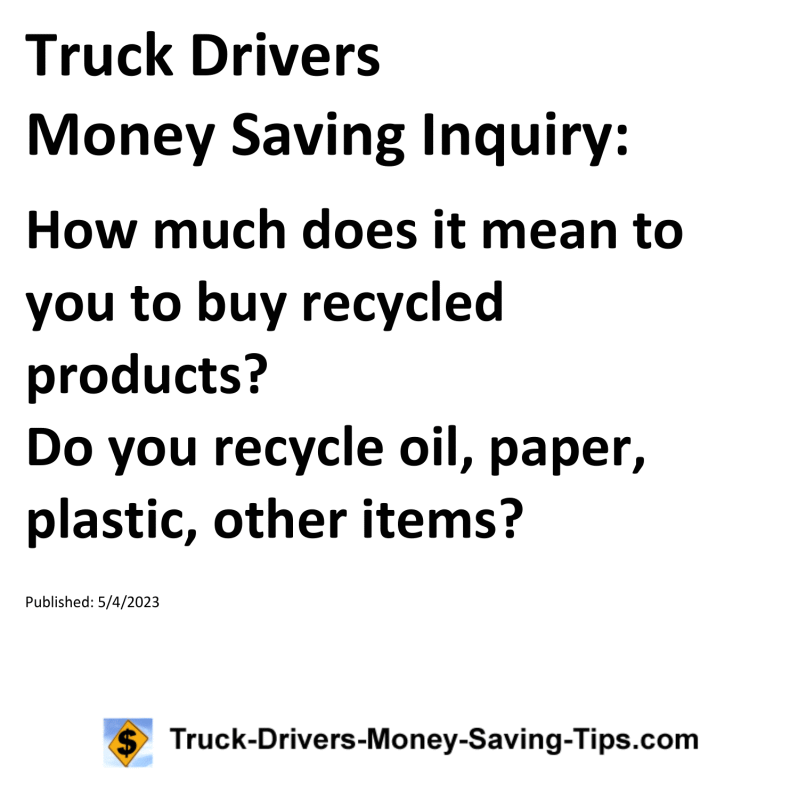 Truck Drivers Money Saving Inquiry for 05-04-2023