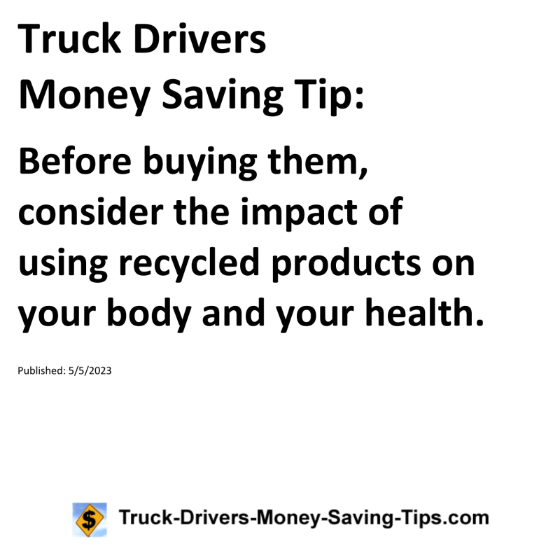 Truck Drivers Money Saving Tip for 05-05-2023