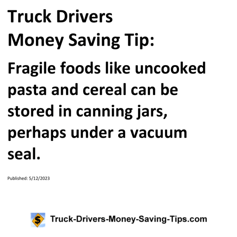 Truck Drivers Money Saving Tip for 05-12-2023