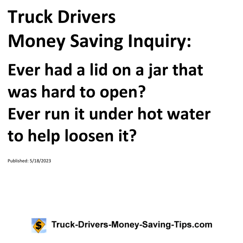 Truck Drivers Money Saving Inquiry for 05-18-2023