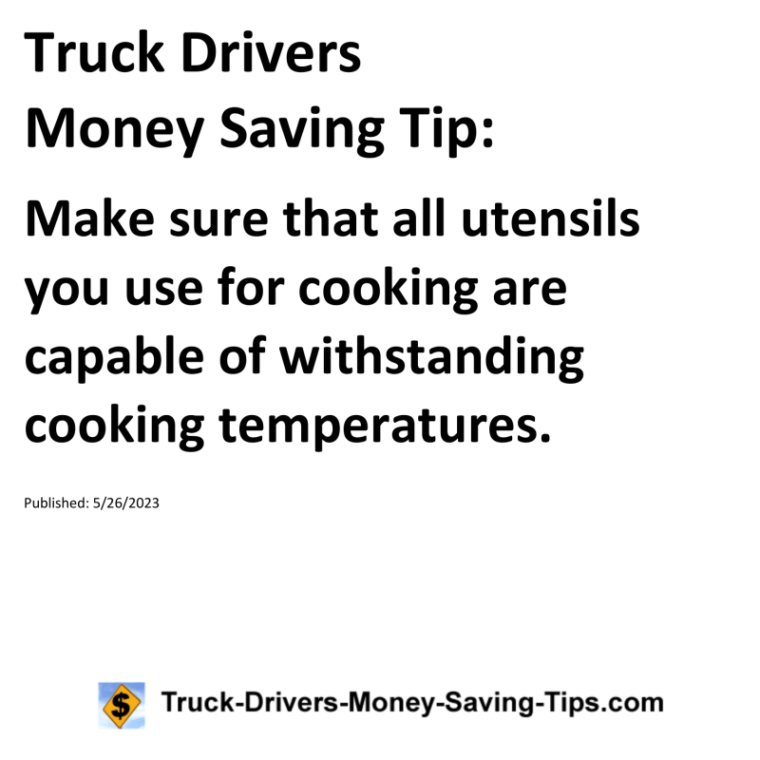 Truck Drivers Money Saving Tip for 05-26-2023