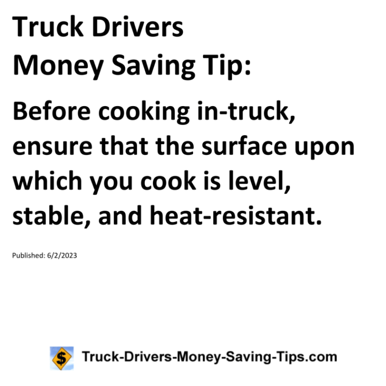 Truck Drivers Money Saving Tip for 06-02-2023