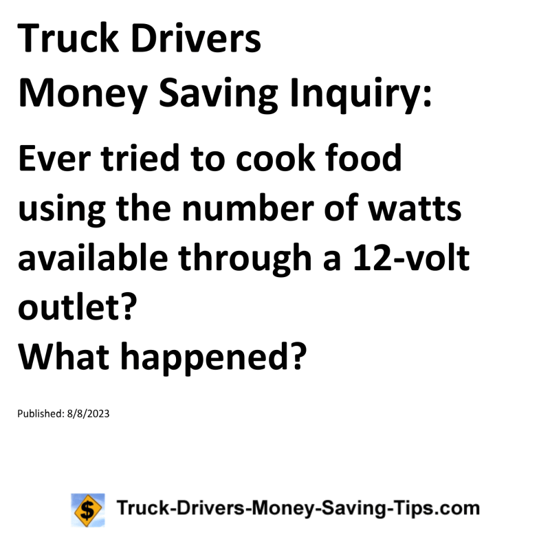 Truck Drivers Money Saving Inquiry for 08-08-2023