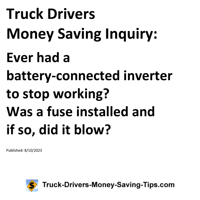 Truck Drivers Money Saving Inquiry for 08-10-2023