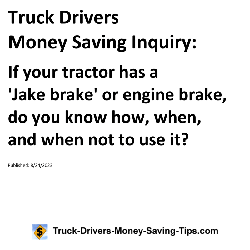 Truck Drivers Money Saving Tip for 08-24-2023