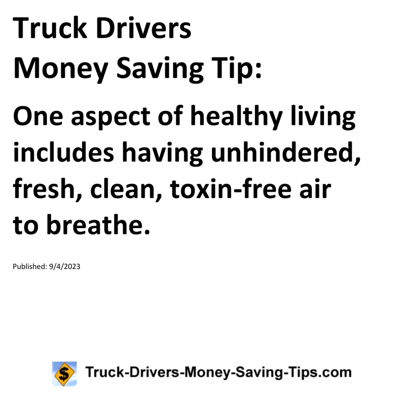 Truck Drivers Money Saving Tip for 09-04-2023