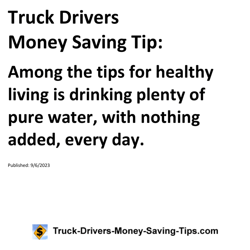 Truck Drivers Money Saving Tip for 09-06-2023