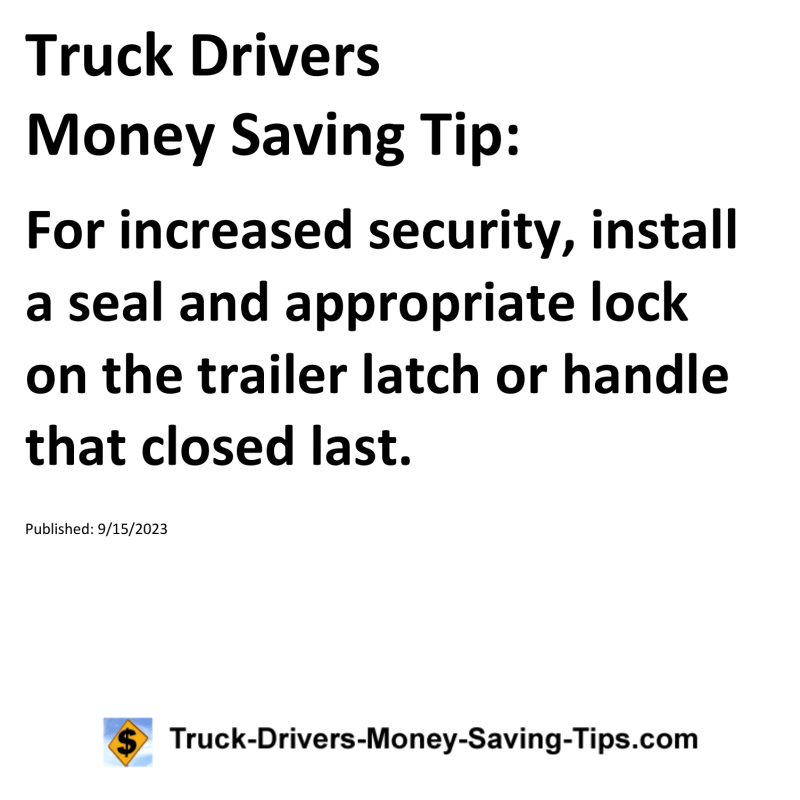 Truck Drivers Money Saving Tip for 09-15-2023