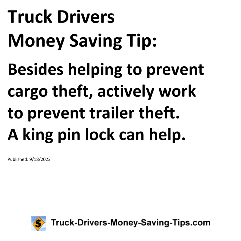 Truck Drivers Money Saving Tip for 09-18-2023