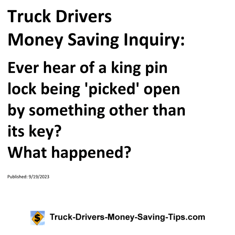 Truck Drivers Money Saving Inquiry for 09-19-2023