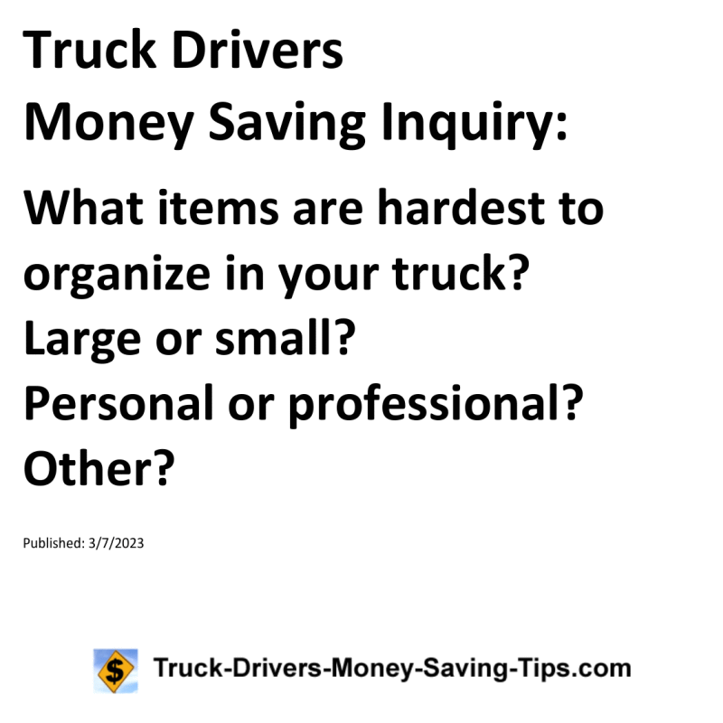 Truck Drivers Money Saving Inquiry for 03-07-2023