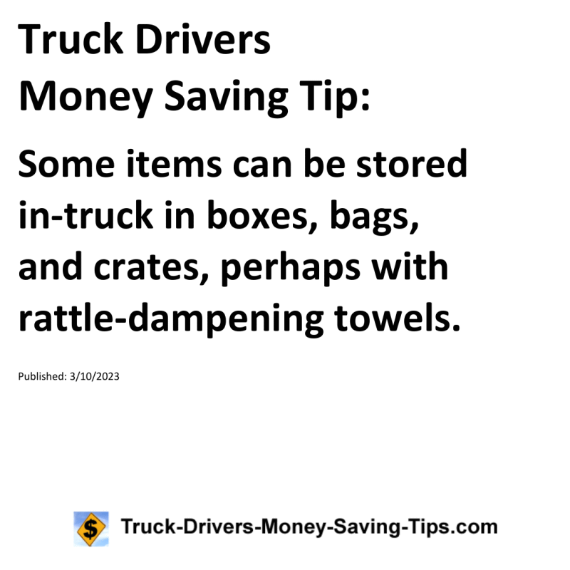 Truck Drivers Money Saving Tip for 03-10-2023