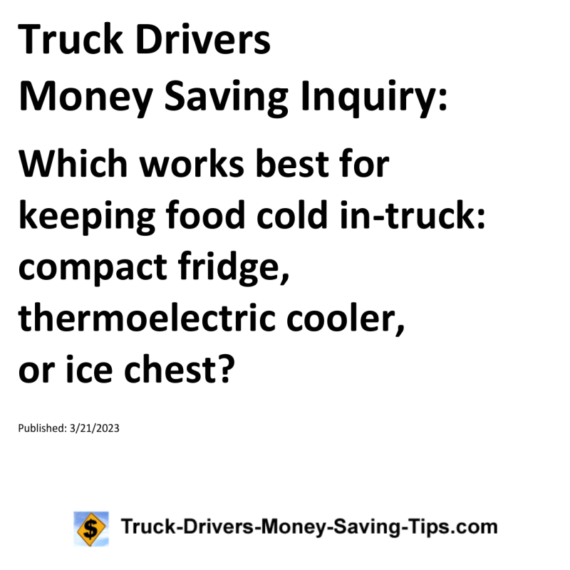 Truck Drivers Money Saving Inquiry for 03-21-2023